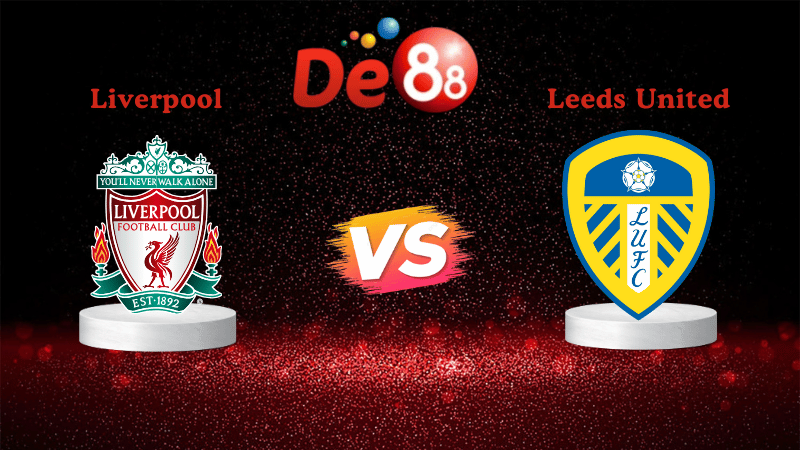Nhận định soi kèo Liverpool vs Leeds United 00h30 ngày 02/01/2026