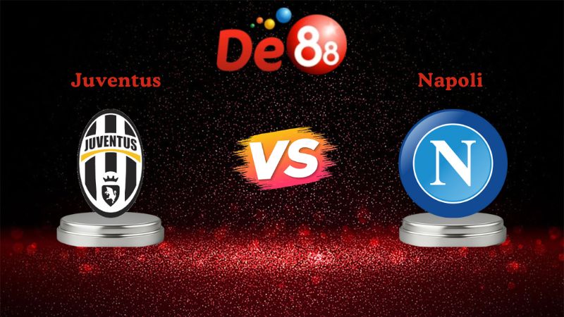 Nhận định soi kèo Juventus vs Napoli 00h00 ngày 26/01/2026