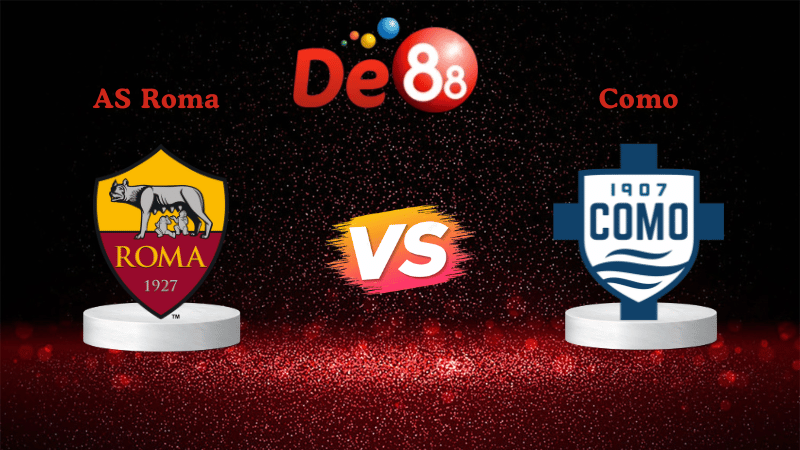 Nhận định soi kèo AS Roma vs Como 02h45 ngày 16/12/2025