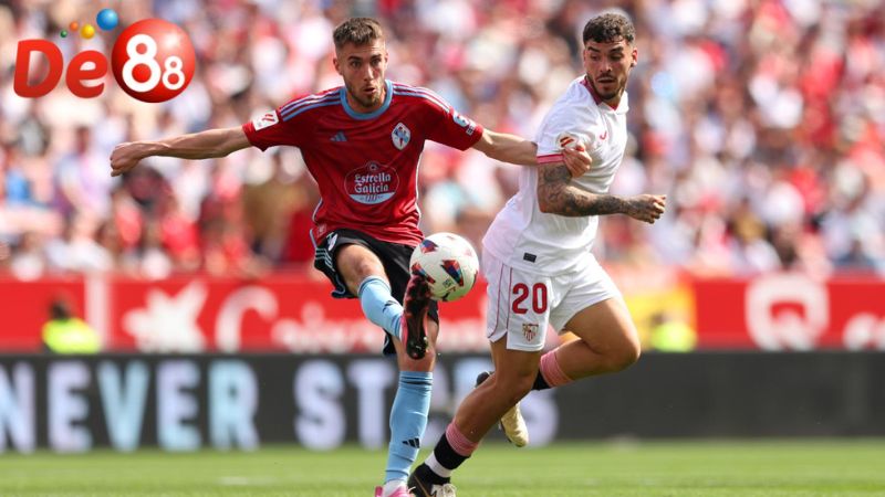 Sức mạnh và phong độ của Sevilla vs Celta Vigo