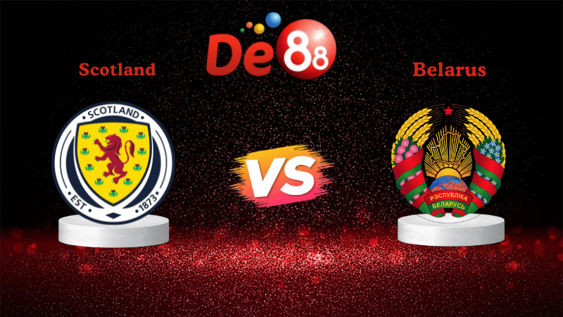 Nhận định soi kèo Scotland vs Belarus 01h45 ngày 12/10/2025