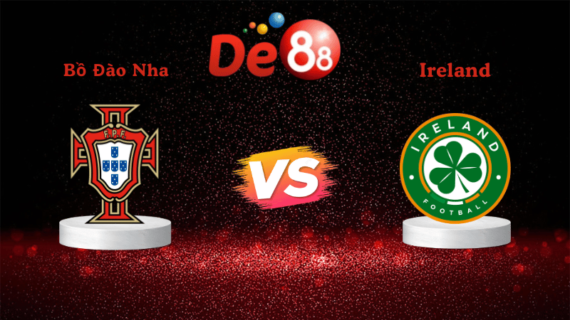 Nhận định soi kèo Bồ Đào Nha vs Ireland 01h45 ngày 12/10/2025