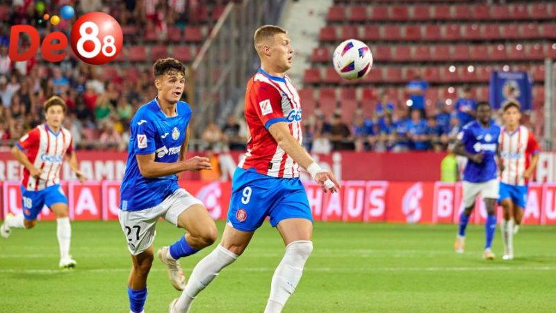Sức mạnh và phong độ của Girona vs Getafe