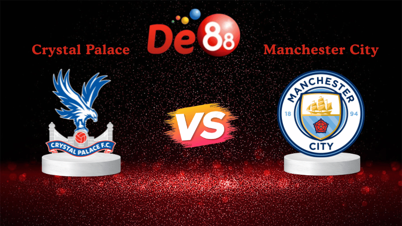 Nhận định soi kèo Crystal Palace vs Manchester City 21h00 ngày 14/12/2025
