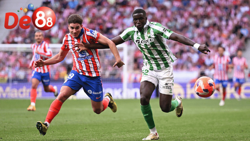 Sức mạnh và phong độ của Real Betis vs Atletico Madrid
