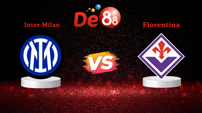 Bảng kèo Inter Milan vs Fiorentina 02h45 ngày 30/10/2025