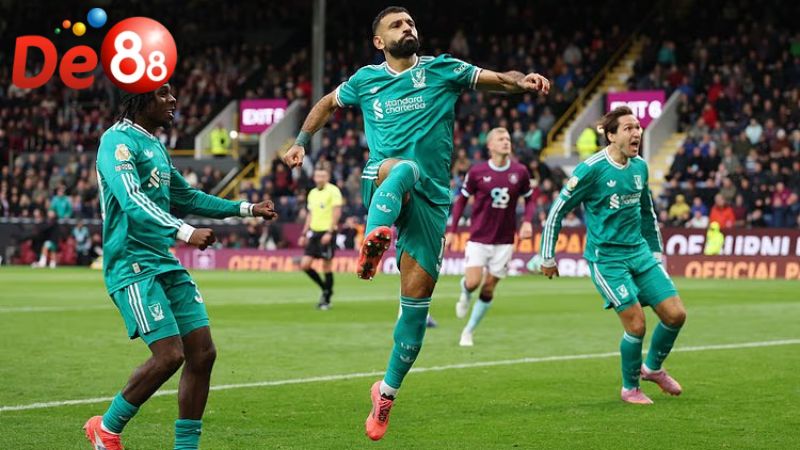 Sức mạnh và phong độ của Liverpool vs Burnley