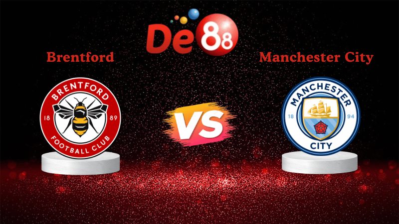 Nhận định soi kèo Brentford vs Manchester City 22h30 ngày 05/10/2025
