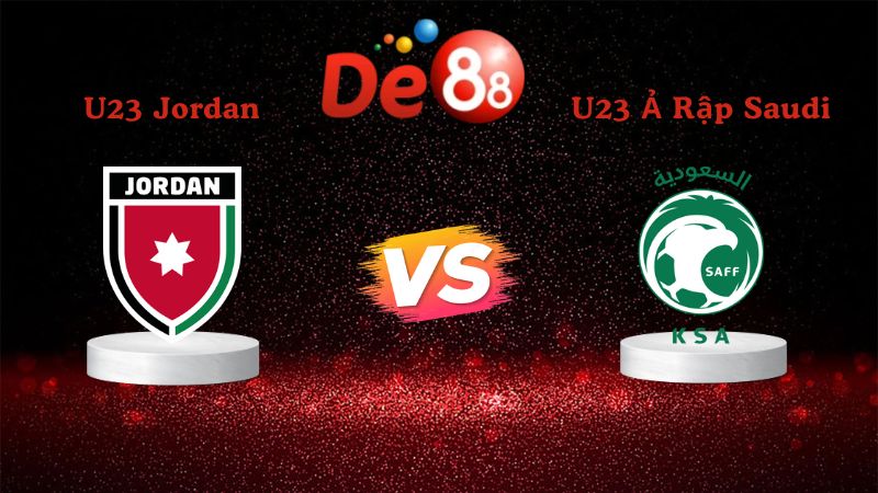 Soi kèo U23 Jordan vs U23 Ả Rập Saudi 23h30 ngày 09/01/2026