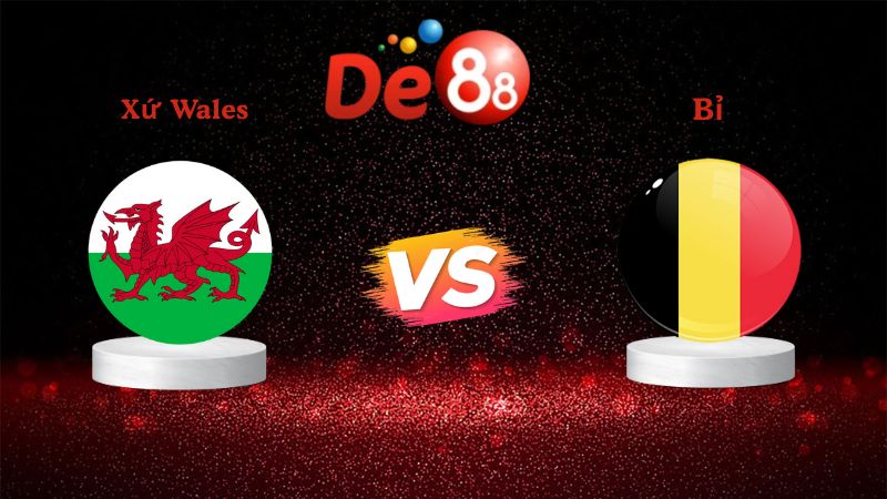 Nhận định soi kèo Xứ Wales vs Bỉ 01h45 ngày 14/10/2025