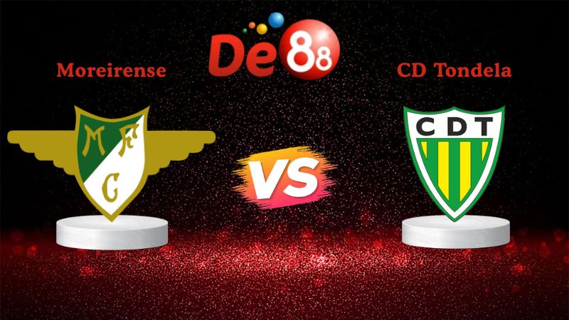 Nhận định soi kèo Moreirense vs CD Tondela 01h00 ngày 12/01/2026