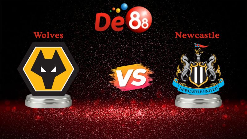 soi kèo Wolves vs Newcastle 21h00 ngày 18/01/2026