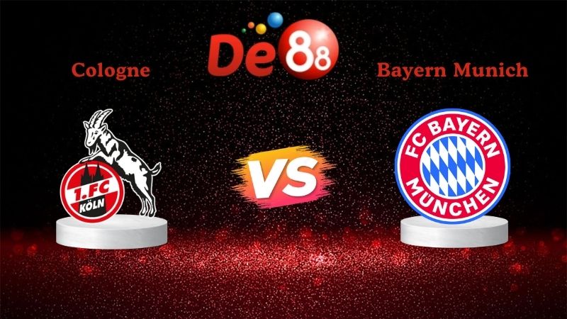 Nhận định soi kèo Cologne vs Bayern Munich 02h30 ngày 15/01/2026