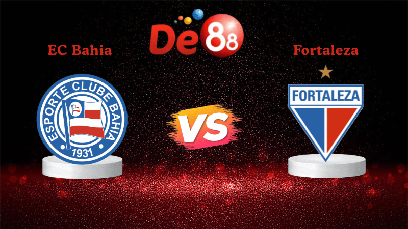 Nhận định soi kèo EC Bahia vs Fortaleza 04h00 ngày 21/11/2025
