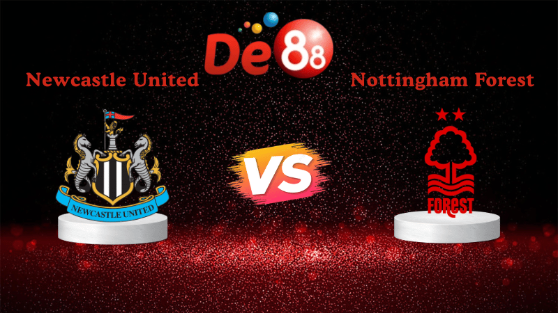 Nhận định soi kèo Newcastle United vs Nottingham Forest 20h00 ngày 05/10/2025