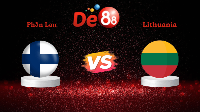Nhận định soi kèo Phần Lan vs Lithuania 23h00 ngày 09/10/2025