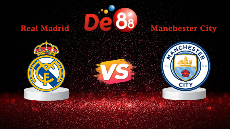 Nhận định soi kèo Real Madrid vs Manchester City 03h00 ngày 11/12/2025