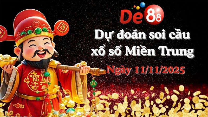 Dự đoán xổ số miền Trung hôm nay ngày 11/11/2025