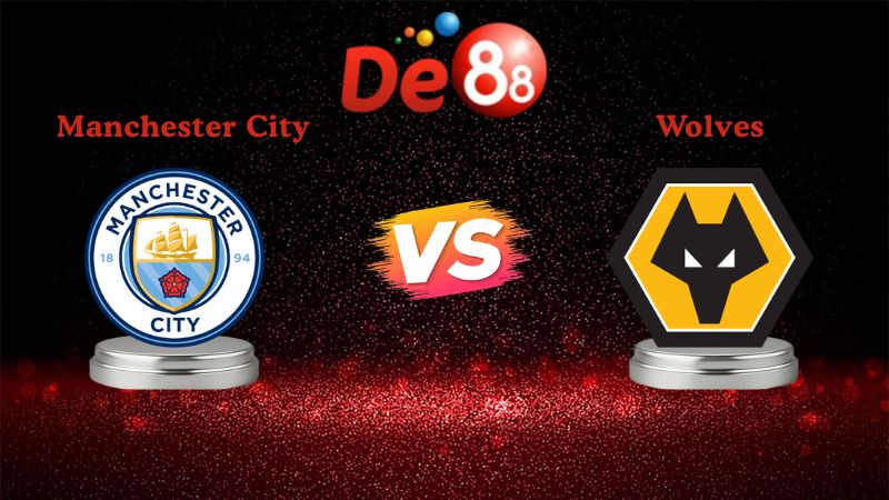 Nhận định soi kèo Manchester City vs Wolves 22h00 ngày 24/01/2026