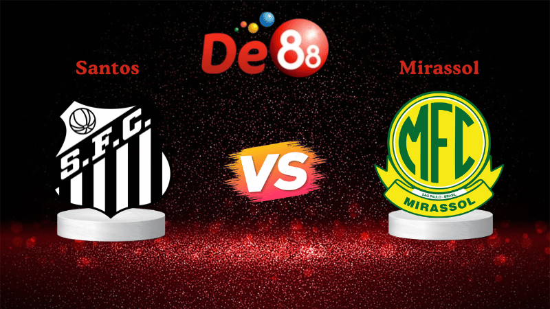 Nhận định soi kèo Santos vs Mirassol 07h30 ngày 20/11/2025