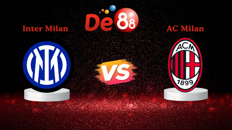 Nhận định soi kèo Inter Milan vs AC Milan 02h45 ngày 24/11/2025