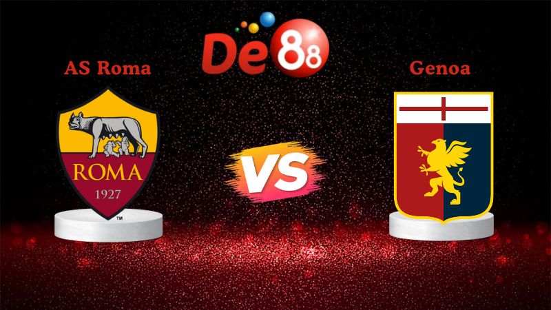 Nhận định soi kèo AS Roma vs Genoa 02h45 ngày 30/12/2025