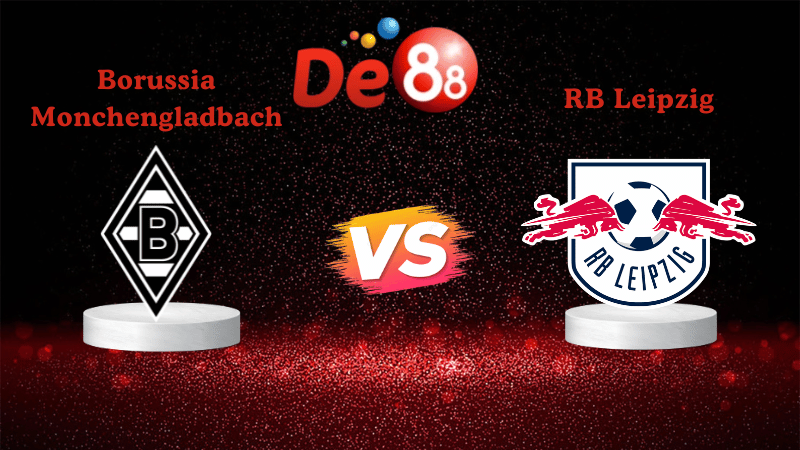 Nhận định soi kèo Borussia Monchengladbach vs RB Leipzig 02h30 ngày 29/11/2025