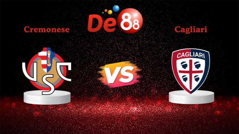 Soi kèo Cremonese vs Cagliari 00h30 ngày 09/01/2026